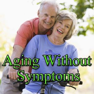Aging Without Symptoms Title 500x500