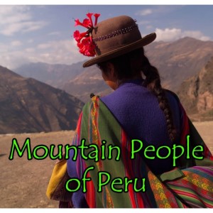 Mountain People Of Peru Title 500x500 300x300