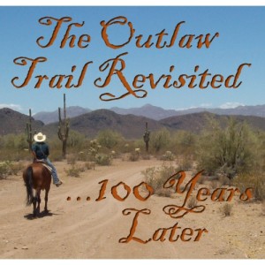 The Outlaw Trail Revisited Title 500x500 300x300