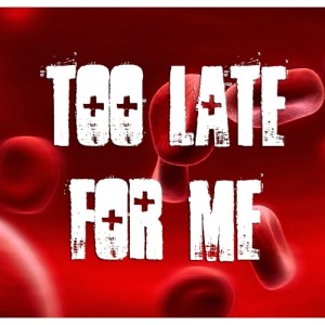 Too Late For Me Title 500x500 300x300